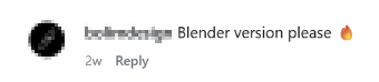 Instagram comment requesting Pushr for Blender